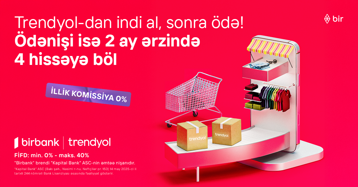birbank-la-trendyolda-yeni-odenis-imkani-indi-al-sonra-ode