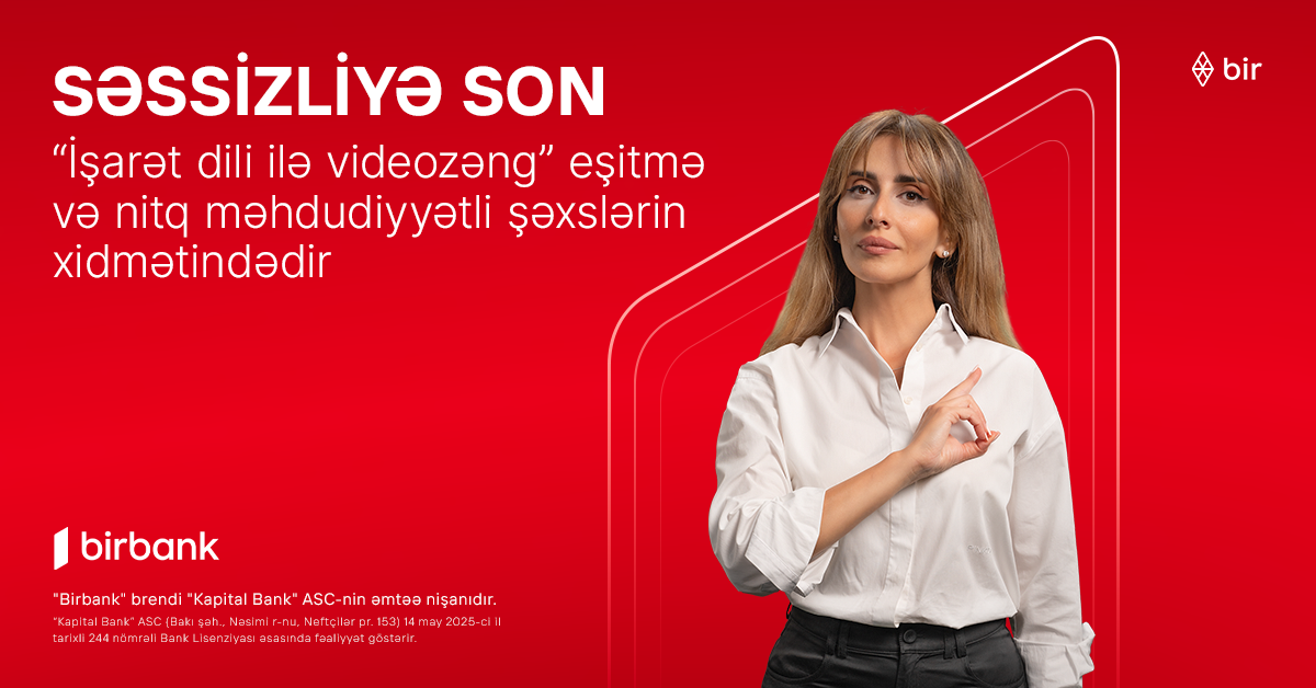 birbank-engelsiz-bankciliq-sahesinde-inqilabi-yeniliye-imza-atdi-isaret-dili-ile-videozeng-xidmeti-teqdim-edildi