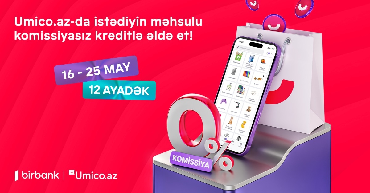 umico-kredit-xettinin-istifadecileri-ucun-xususi-kampaniya-komissiyasiz-alis-veris-imkani