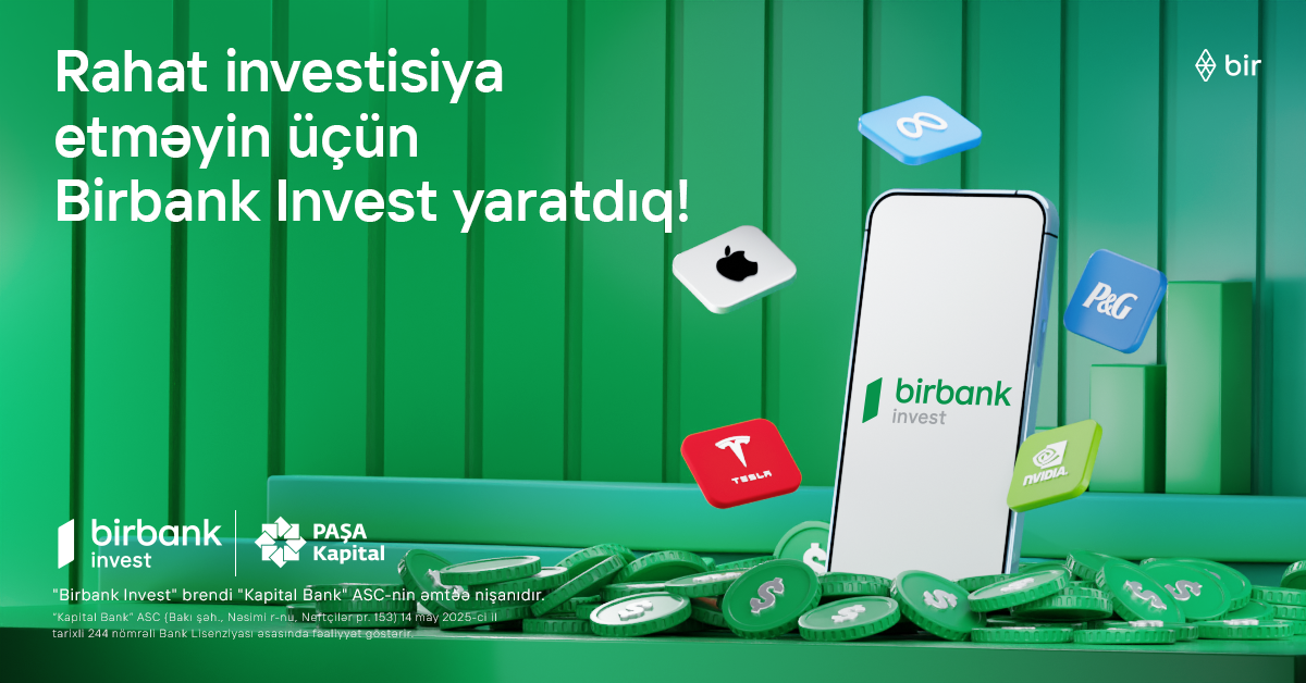 investisiya-dunyasina-birbank-invest-le-addim-atin-daha-cox-qazanin
