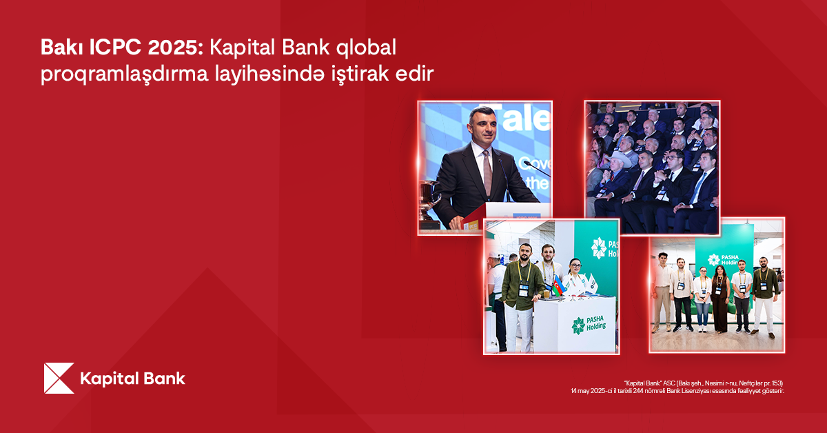 baki-icpc-2025-kapital-bank-qlobal-proqramlasdirma-layihesinde-istirak-edir