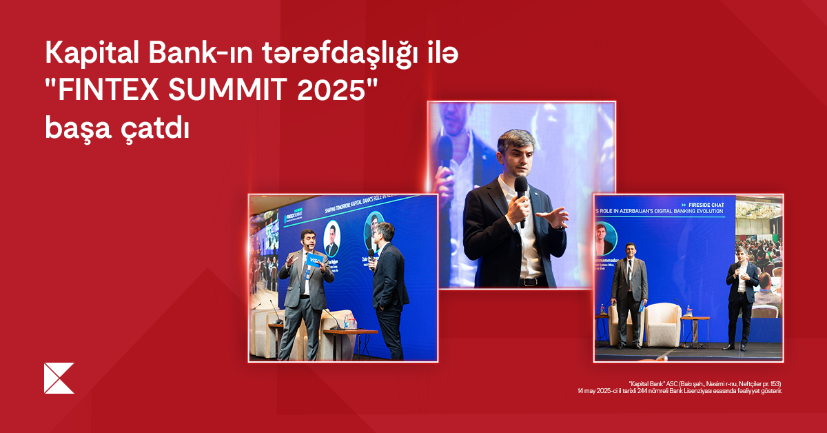 kapital-bank-in-terefdasligi-ile-kecirilen-fintex-summit-2025-basa-catdi
