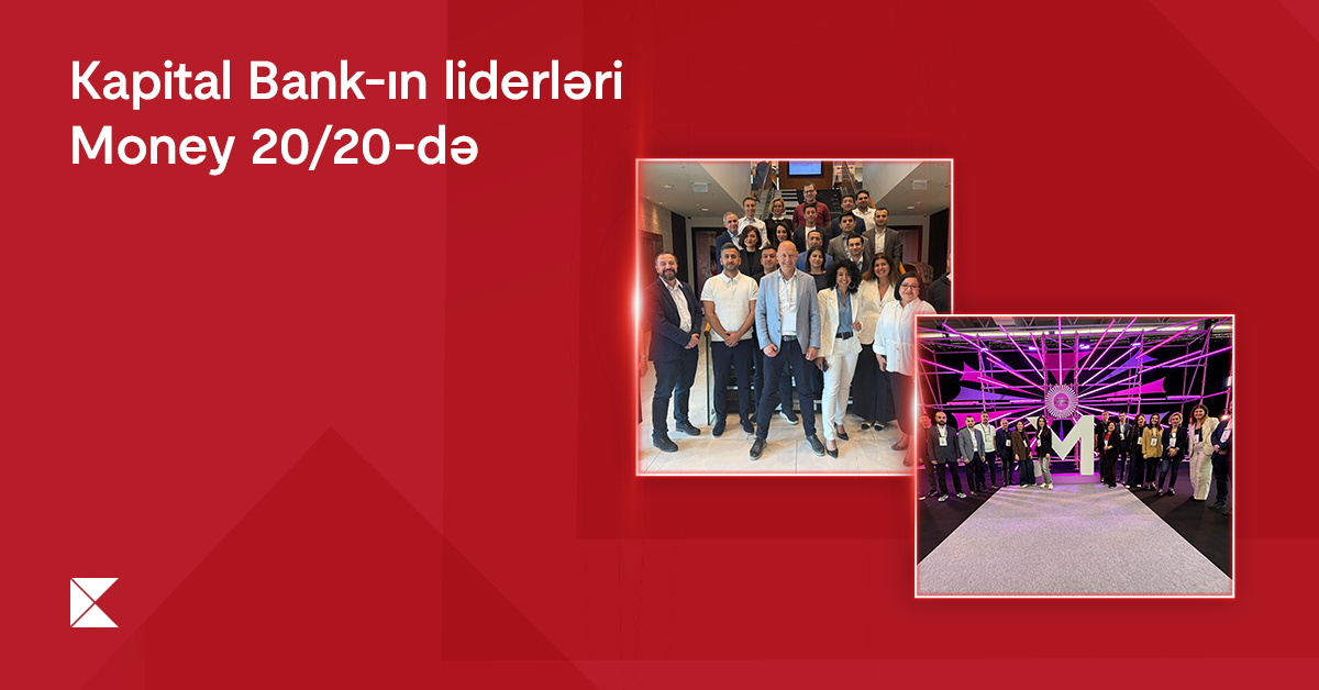 kapital-bank-liderleri-money-2020-europe-forumunda-ve-beynelxalq-tecrube-mubadilesinde-istirak-etdiler