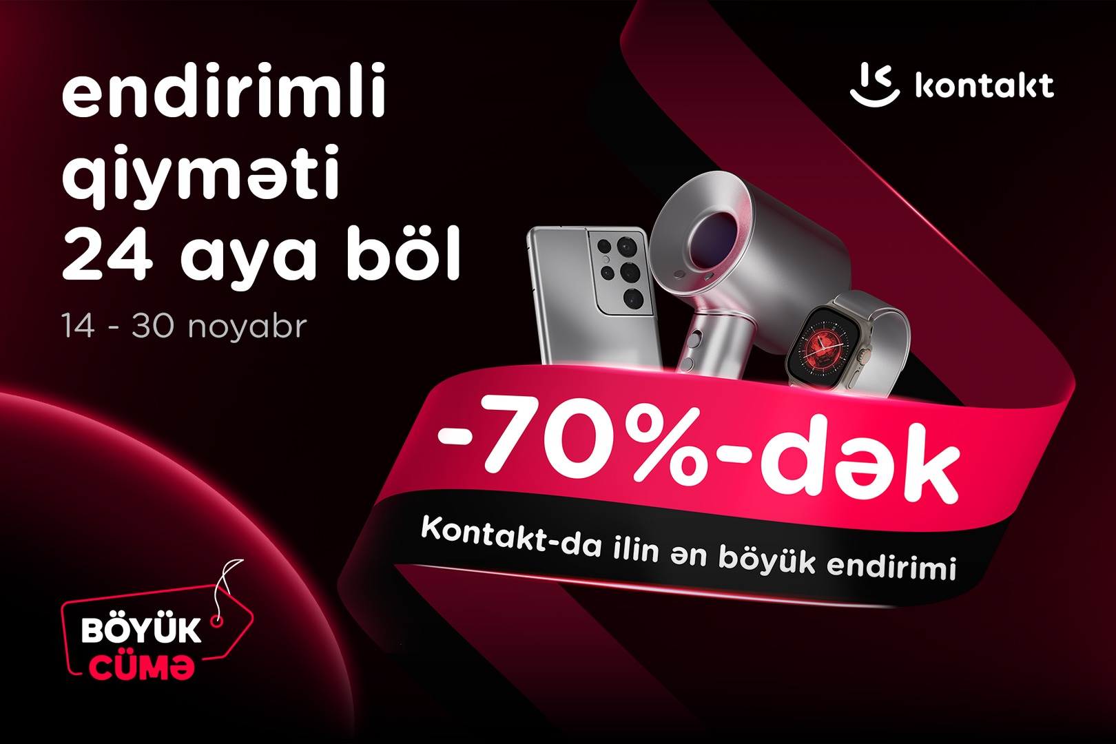 “Kontakt”da ilin ən böyük endirimləri başladı – 70%-DƏK ENDİRİM