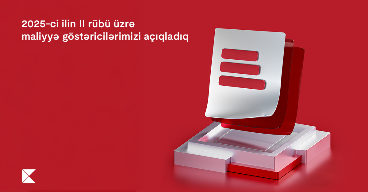 kapital-bank-2025-ci-ilin-2-ci-rubu-uzre-maliyye-neticelerini-elan-edib