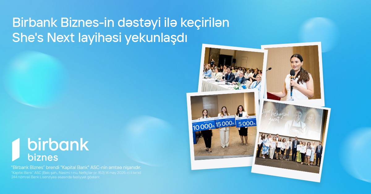 birbank-biznes-in-desteyi-ile-kecirilen-shes-next-tesebbusunun-qalibleri-mueyyenlesdi