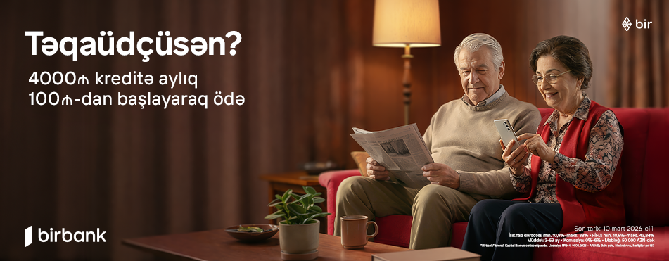 birbank-dan-teqaudculere-ozel-serfeli-kredit-teklifi