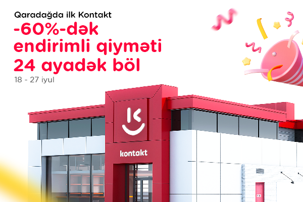 artiq-qaradagda-da-bir-kontakt-var-acilisa-ozel-60-dek-endirimler
